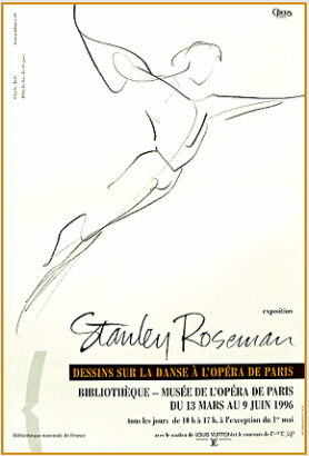 Poster to the exhibition "Stanley Roseman - Dessins sur la Danse a l'Opera de Paris," presented by the Bibliotheque Nationale de France, 1996.
